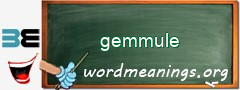 WordMeaning blackboard for gemmule